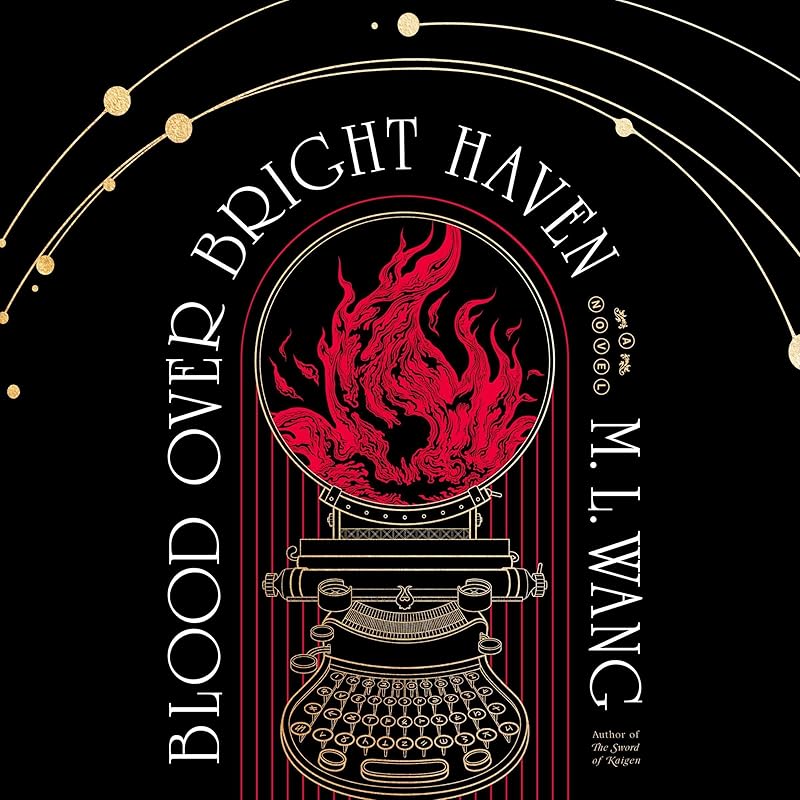 Blood Over Bright Haven: A Novel