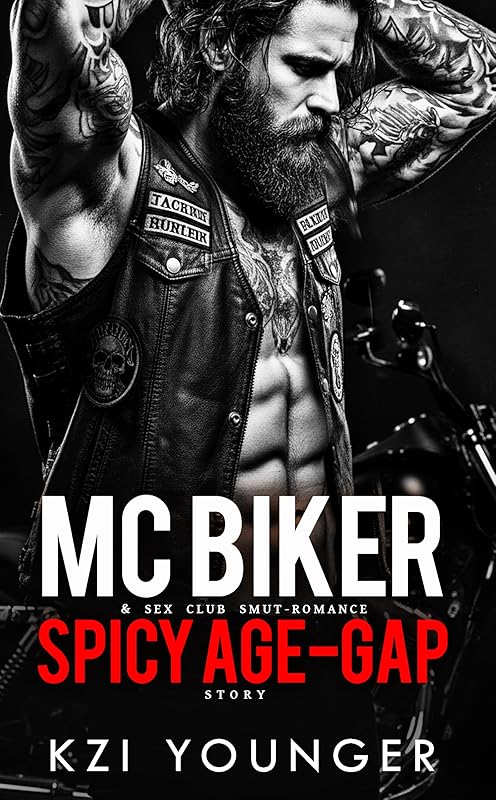 MC Biker & Sex Club Smut-Romance A Spicy Age-Gap Story: Smutty Curvy Girl & Motorcycle Ex-Military Instalove Adults Book (Forbidden & Explicit Quick-Reads 2)