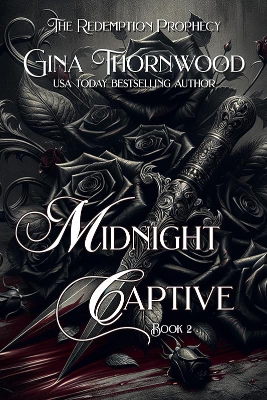Midnight Captive: A Dark Romantasy of Fated Mates (The Redemption Prophecy Book 2)