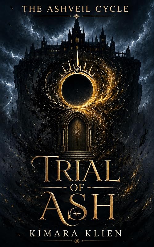 Trial of Ash: A Dark Fantasy Academy Romance (The Ashveil Cycle Book 1)