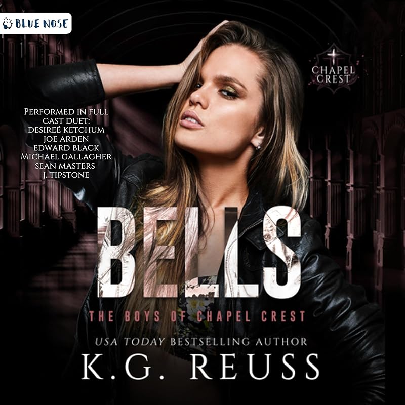 Bells: The Boys of Chapel Crest, Book 2