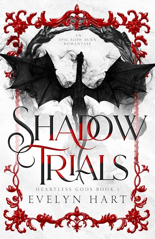 Shadow Trials: An Epic Slowburn Romantasy (Heartless Gods Book 1)