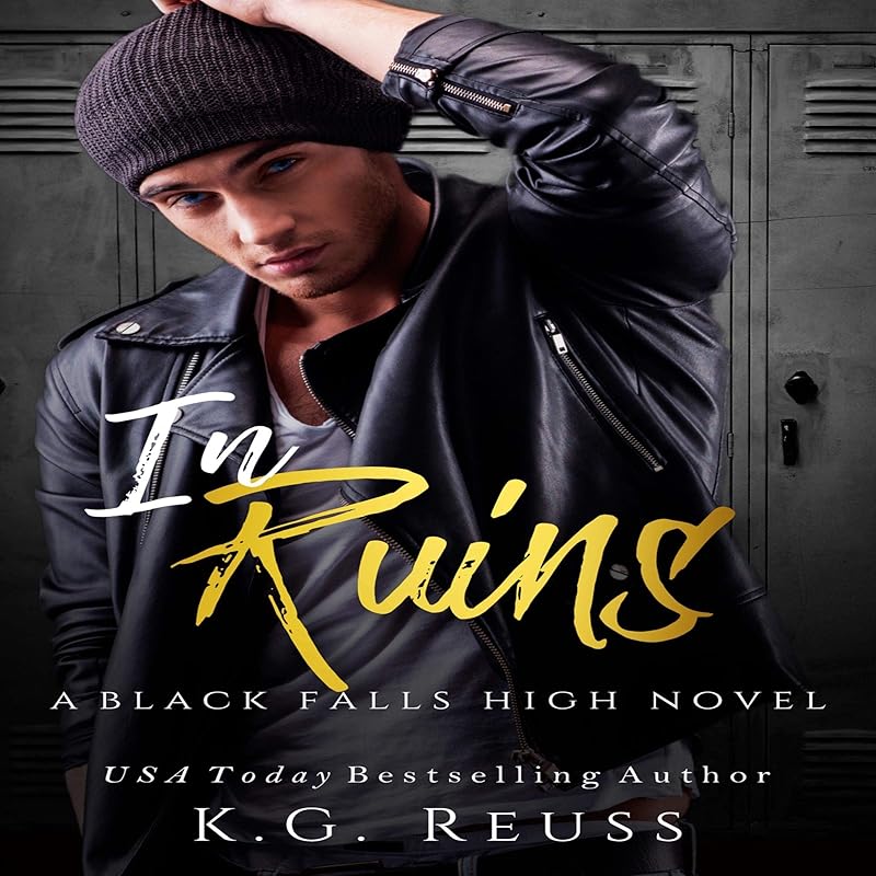 In Ruins: A Black Falls High Novel, Book 1