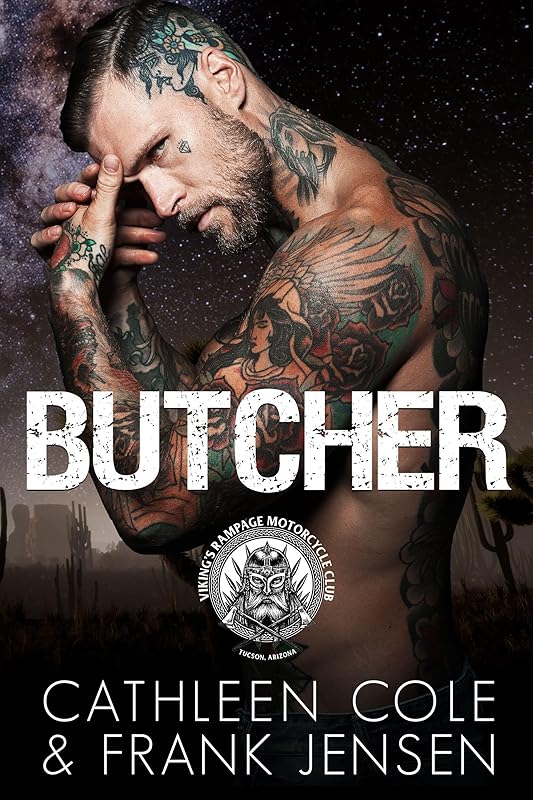 Butcher: A Motorcycle Club Romance (The Viking's Rampage MC: Tucson Chapter Book 9)