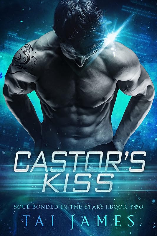 Castor's Kiss: Soul Bonded in the Stars Book 2