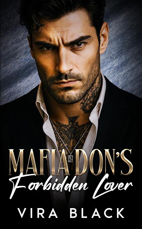 Mafia Don's Forbidden Lover: A Forced Proximity Enemies to Lovers Romance (Mafia Don's Lies)