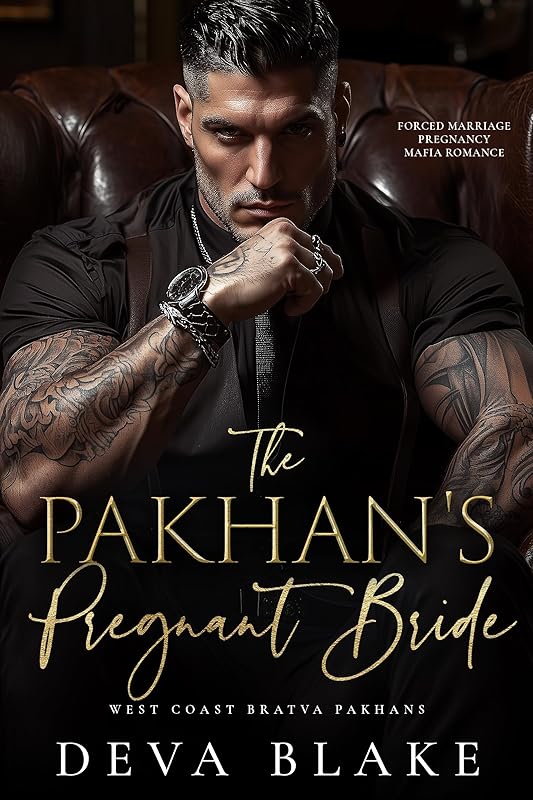The Pakhan’s Pregnant Bride: Forced Marriage Pregnancy Mafia Romance (West Coast Bratva Pakhans Book 7)