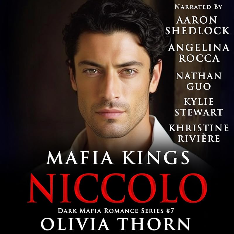 Mafia Kings: Niccolo: Dark Mafia Romance Series, Book 7