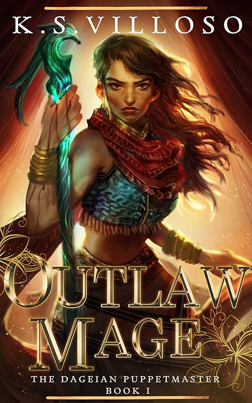 Outlaw Mage (The Dageian Puppetmaster Book 1)