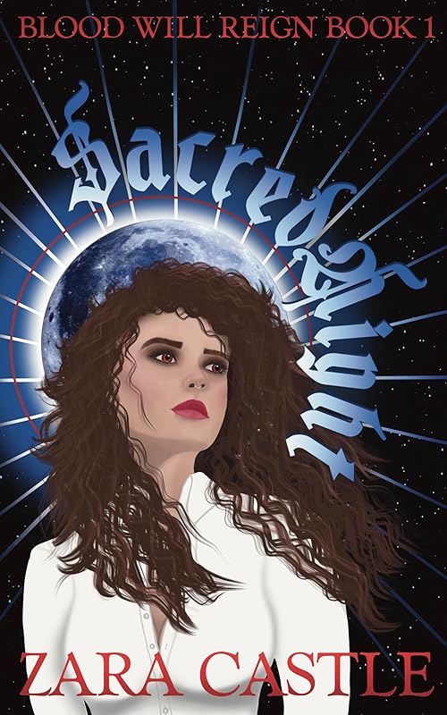 Sacred Night: A Dark Paranormal Academy Reverse Harem Romance (Blood Will Reign Book 1)