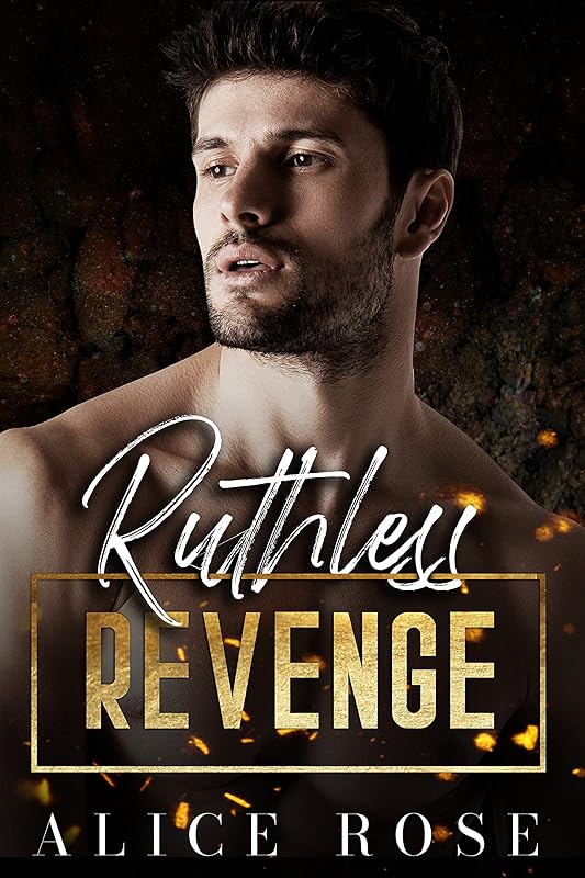 Ruthless Revenge: A Dark Mafia Romance (Mob Menaces Book 3)