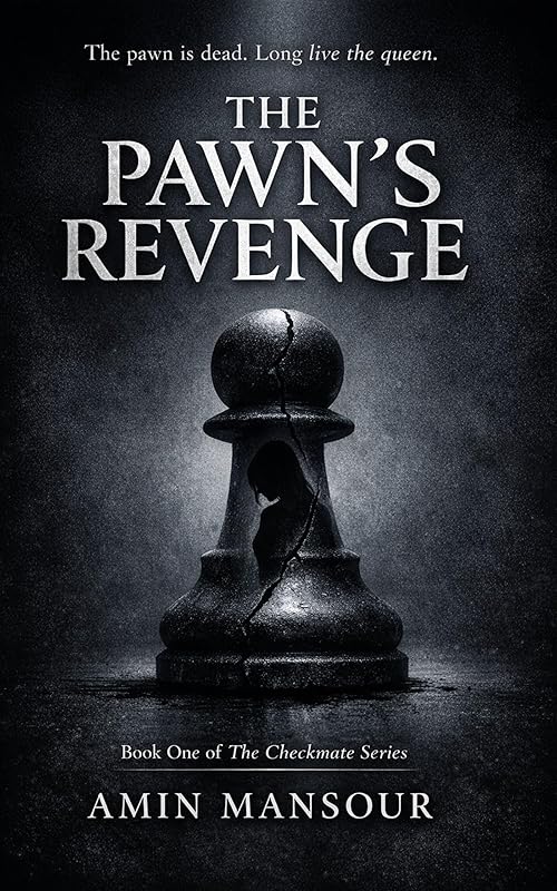 The Pawn's Revenge: Dark Mafia Romance (The Checkmate Series Book 1)