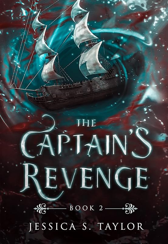 The Captain's Revenge: A Dark Pirate/Mermaid Fantasy Romance (Seas of Caladhan Book 2)