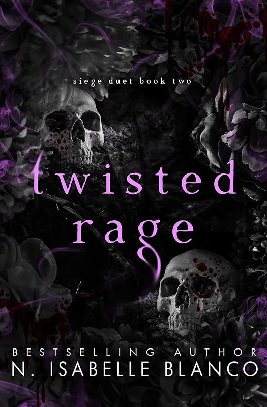 Twisted Rage: A Dark Billionaire Revenge Romance (Siege Book 2)