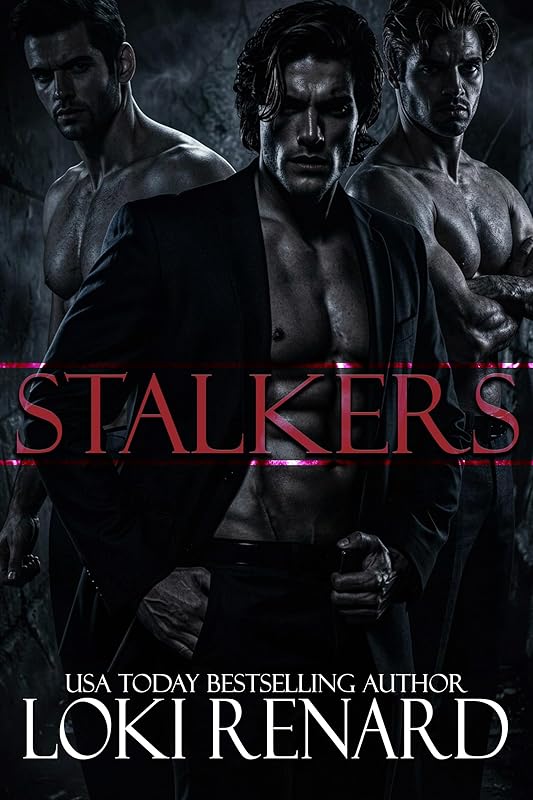 Stalkers: A Dark Romance