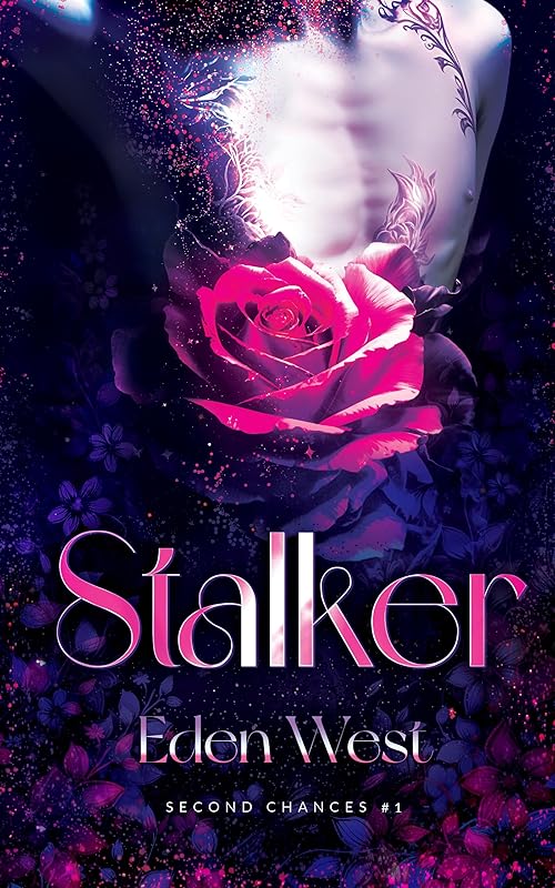 Stalker: MM Hurt/Comfort Dark Romance (Second Chances Series Book 1, Gay Only For You)