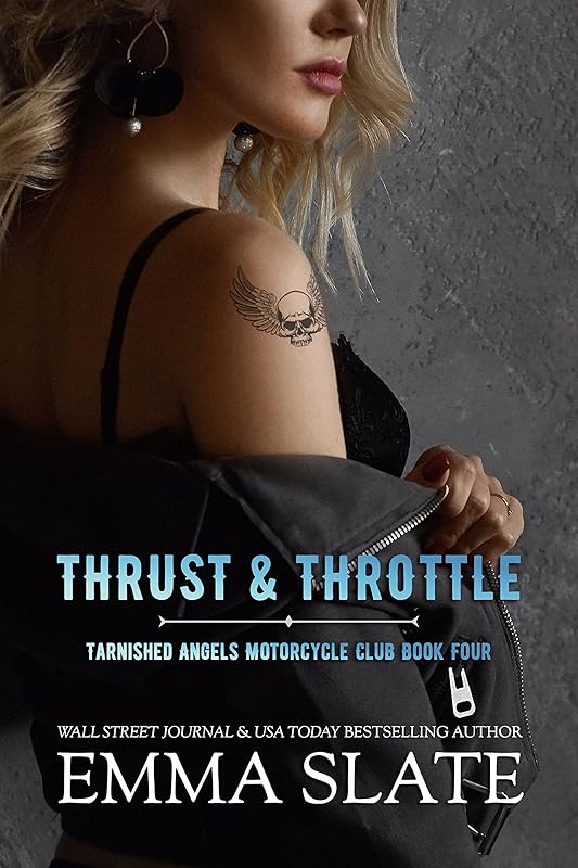 Thrust & Throttle (Tarnished Angels Motorcycle Club® Book 4)