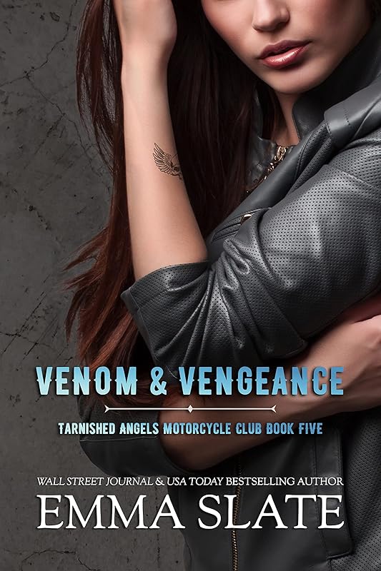 Venom & Vengeance (Tarnished Angels Motorcycle Club® Book 5)