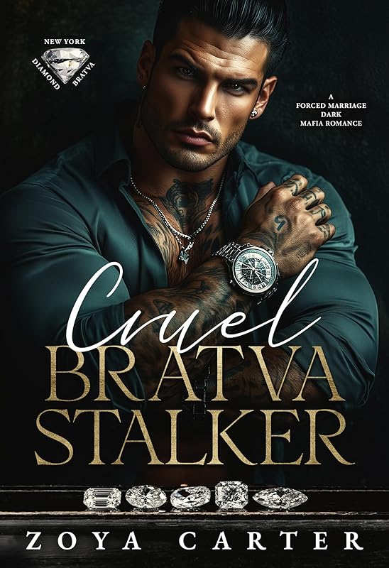 Cruel Bratva Stalker: A Forced Marriage Dark Mafia Romance (New York Diamond Bratva Book 2)