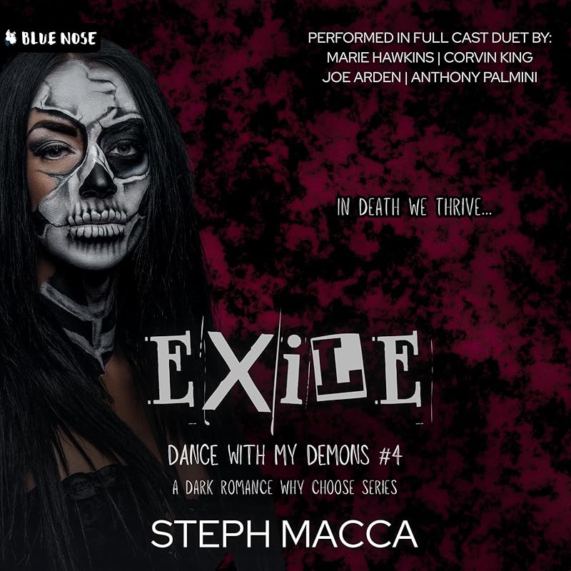 Exile: A Dark Why Choose Asylum Secret Society Romance (Dance with My Demons, Book 4)