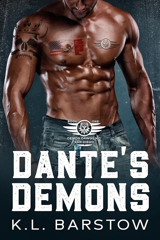 Dante’s Demons (Demon Dawgs Motorcycle Club): A Dark MC Romantic Suspense (Demon Dawgs Motorcycle Club Book 1)