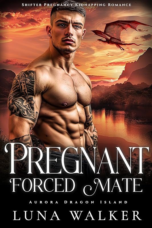 Pregnant Forced Mate: Shifter Pregnancy Kidnapping Romance (Aurora Dragon Island Book 2)