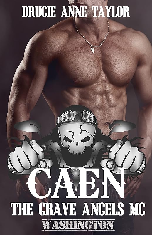 Caen: Chapter Washington (The Grave Angels MC Book 7)