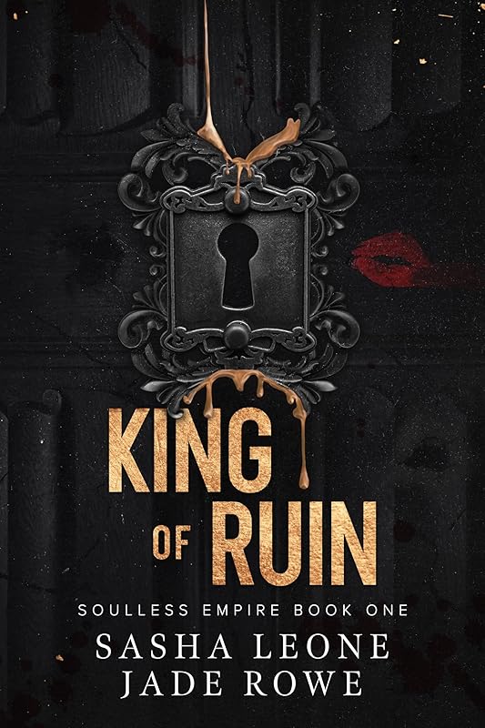 King of Ruin: A Dark Mafia Romance (Soulless Empire Book 1)