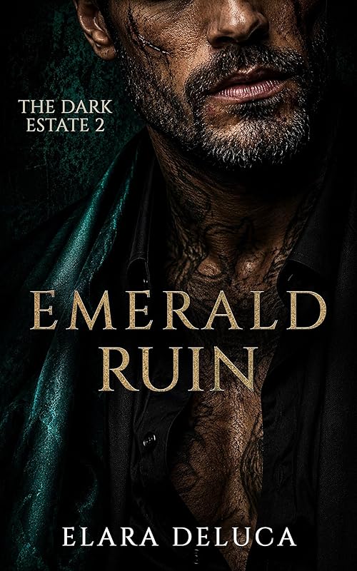 Emerald Ruin: Wounded Hero Forced Proximity Dark Romance (The Dark Estate Book 2)