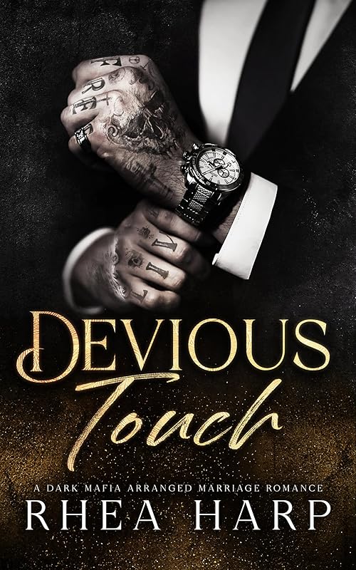 Devious Touch: A dark mafia arranged marriage romance