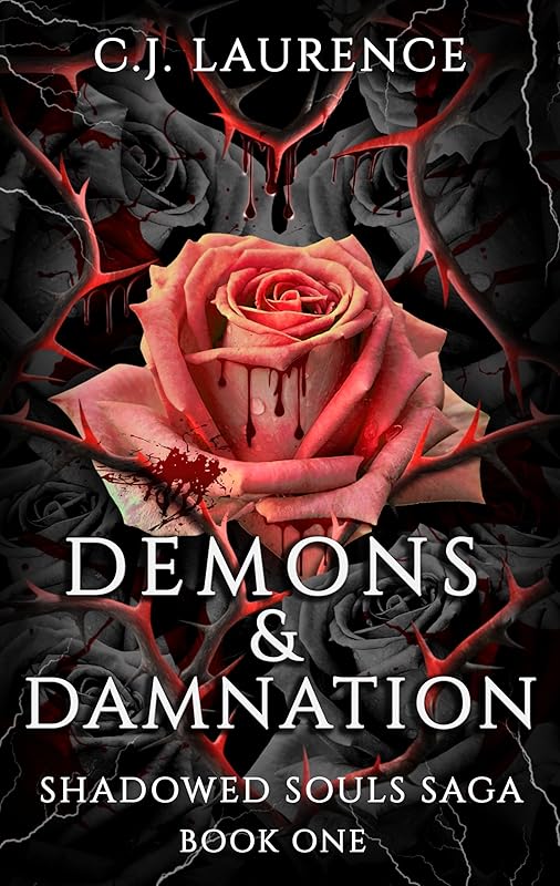 Demons & Damnation: A Dark Paranormal Romance of Demons, Seduction, and Revenge (Shadowed Souls Saga Book 1)
