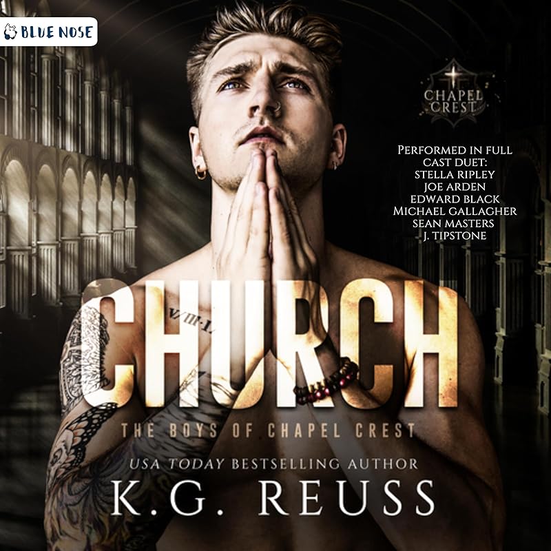Church: A Dark Asylum Bully Romance (The Boys of Chapel Crest, Book 1)