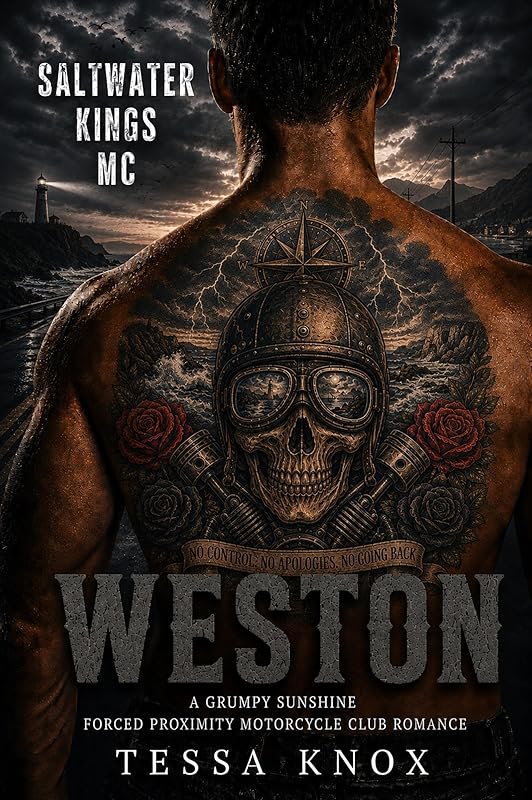 Weston: A Grumpy Sunshine Forced Proximity Motorcycle Club Romance (Saltwater Kings MC Book 7)