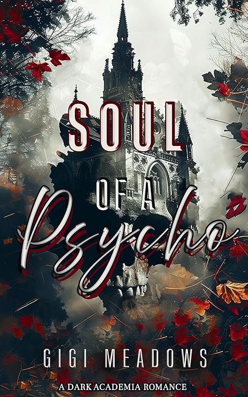 Soul of a Psycho: A Dark Academia Romance