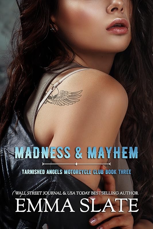 Madness & Mayhem (Tarnished Angels Motorcycle Club® Book 3)