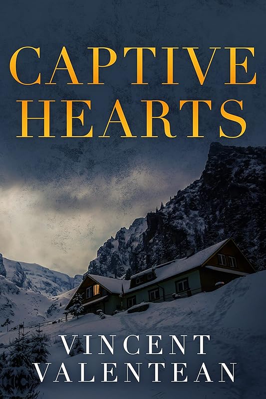 Captive Hearts: A Riveting Kidnapping Mystery Thriller (A Riveting Kidnapping Mystery Series Book 51)