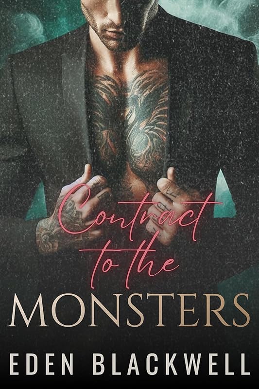 Contract to the Monsters: A Dark Paranormal Sci-Fi Romance (CONTRACTED TO SIN)