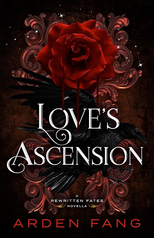 Love's Ascension: A YA Dark Romantasy (Rewritten Fates Prequel)