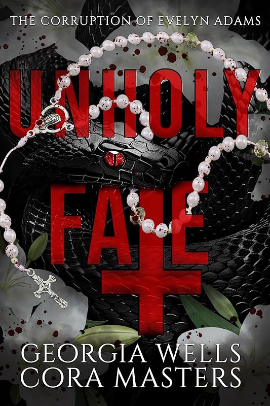 Unholy Fate: A Pitch Black Demonic Reverse Harem Romance (The Corruption of Evelyn Adams Book 1)