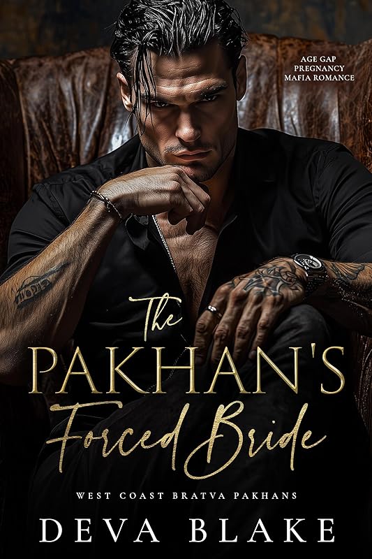 The Pakhan’s Forced Bride: Age Gap Pregnancy Mafia Romance (West Coast Bratva Pakhans Book 3)