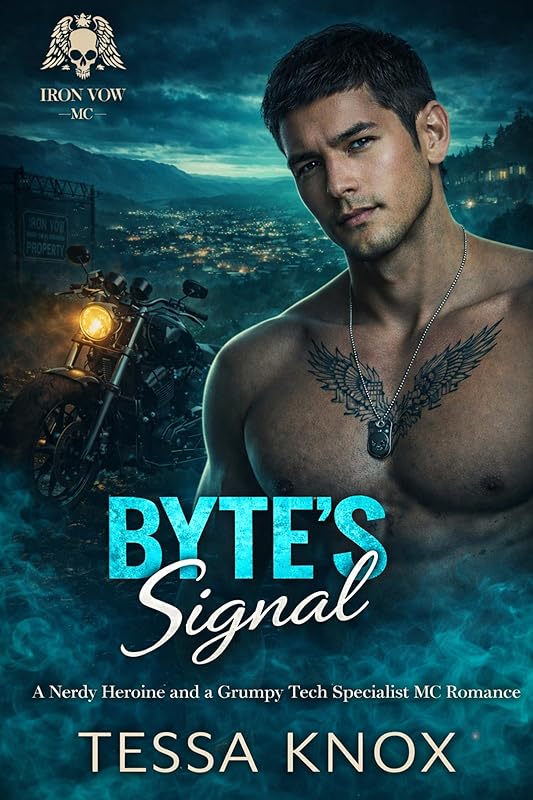 Byte's Signal: A Grumpy Sunshine Motorcycle Club Romance (Iron Vow MC Book 9)