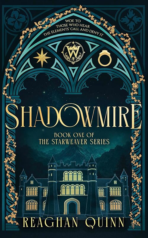 Shadowmire: A Dark Academia Romantasy (Starweaver Book 1)