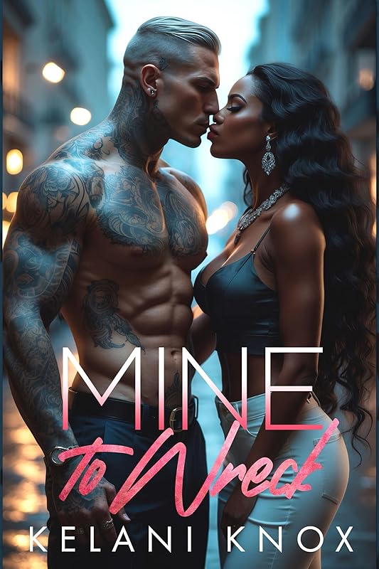 Mine to Wreck (Dark Obsessive Stalker Romance)