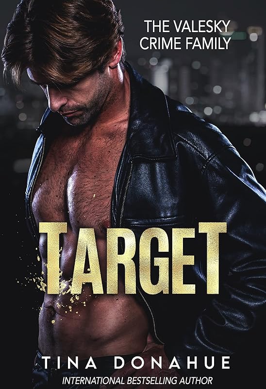 Target: Dark Mafia Romance (The Valesky Crime Family Book 1)