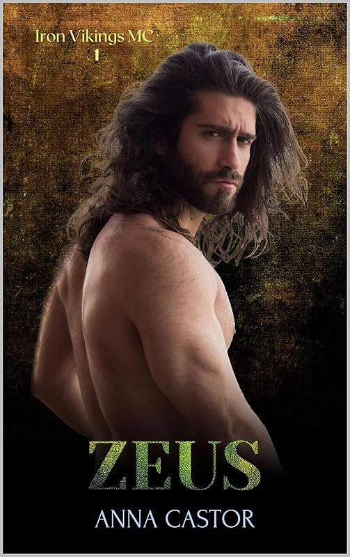 Zeus: Dark MC Romance: Iron Vikings MC 1
