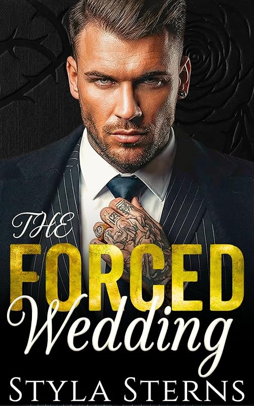 The Forced Wedding: A Dark Mafia Romance