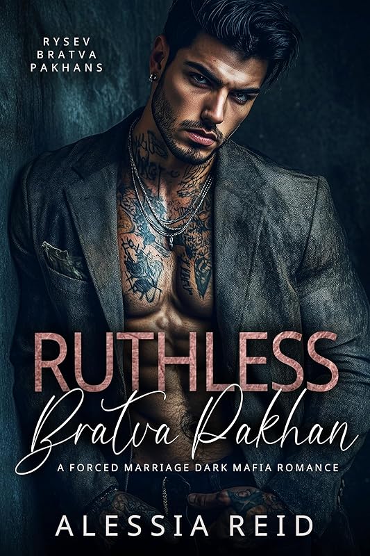 Ruthless Bratva Pakhan: A Forced Marriage Dark Mafia Romance (Rysev Bratva Pakhans Book 2)