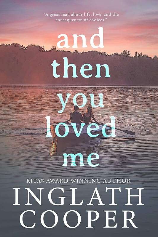 And Then You Loved Me