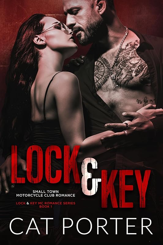 Lock & Key: Small Town Motorcycle Club Romance (Lock & Key MC Romance Book 1)