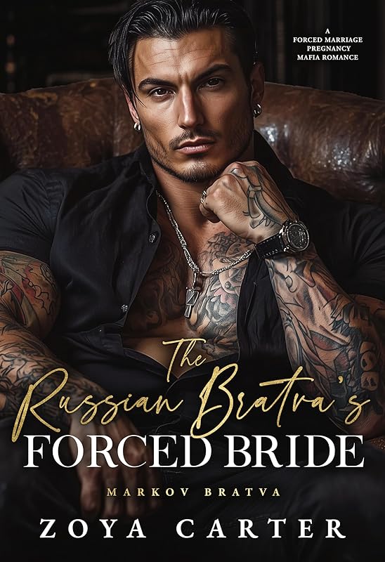 The Russian Bratva’s Forced Bride: A Forced Marriage Pregnancy Mafia Romance (Markov Bratva Book 1)